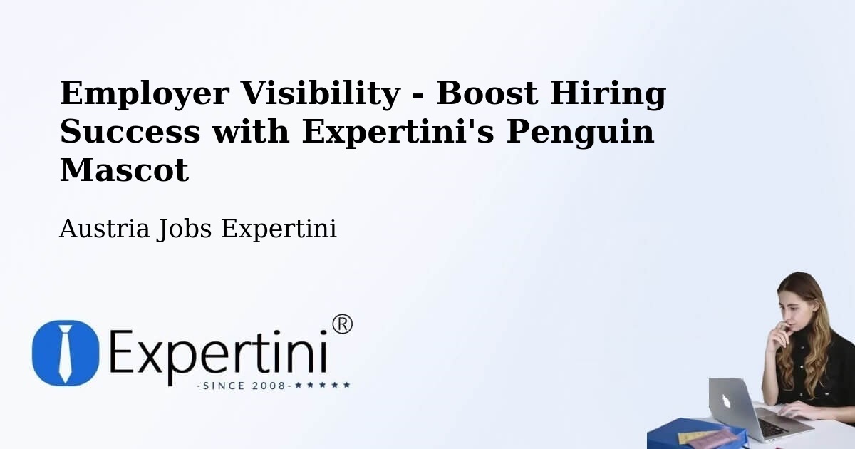 CV and Resume Visibility Optimization – Peuerbach - Austria Jobs Expertini